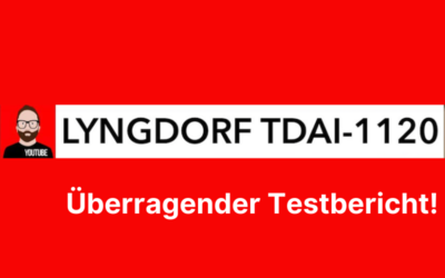 Überragender Testbericht für den Lyngdorf TDAI-1120