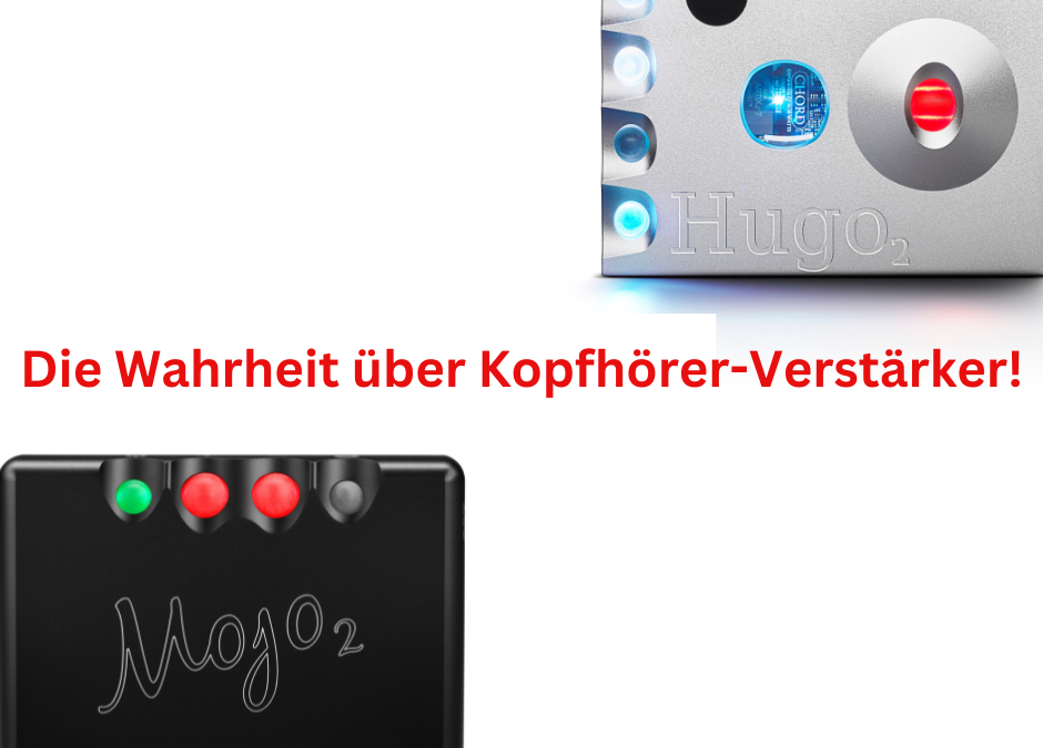 Die Wahrheit über Kopfhörer-Verstärker